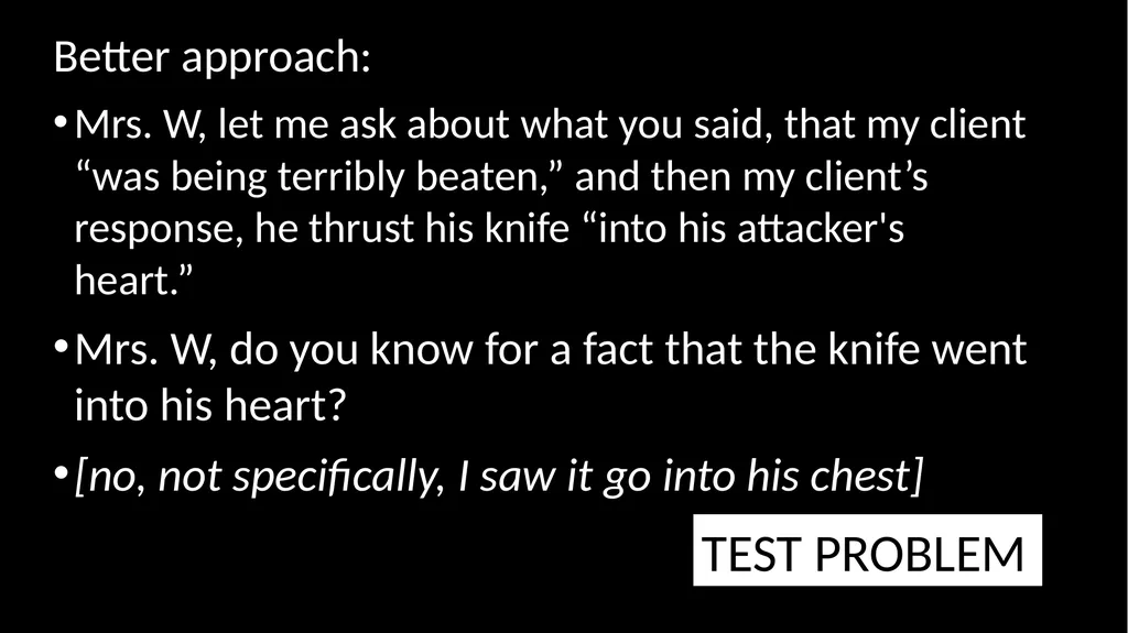 Ethical Issues in Preparing and Questioning - slide 24 of 73