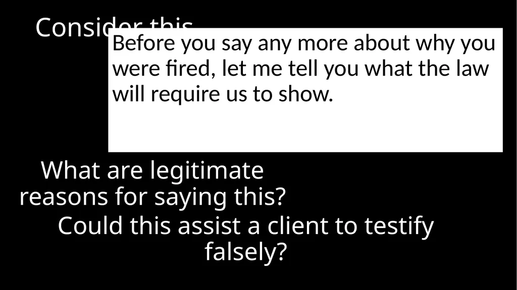 Ethical Issues in Preparing and Questioning - slide 31 of 73