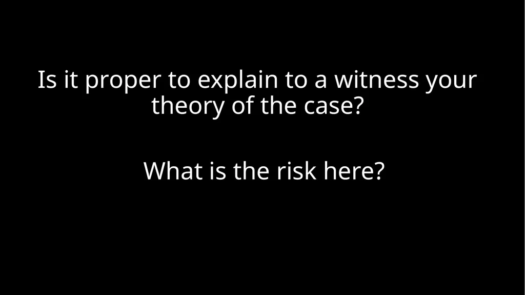 Ethical Issues in Preparing and Questioning - slide 68 of 73