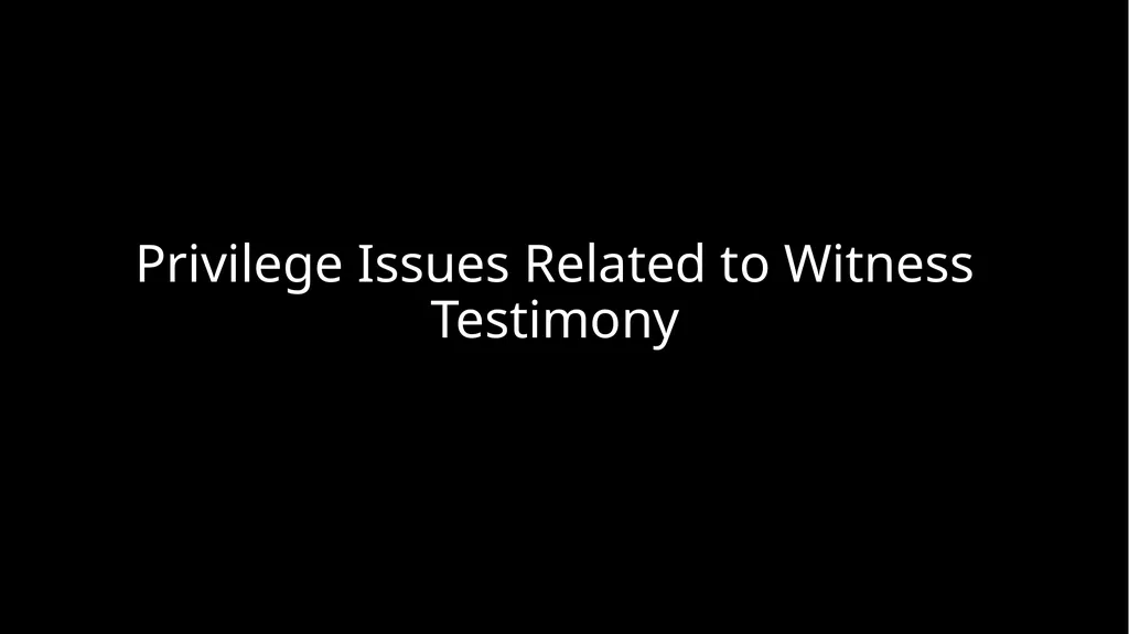Ethical Issues in Preparing and Questioning - slide 67 of 73