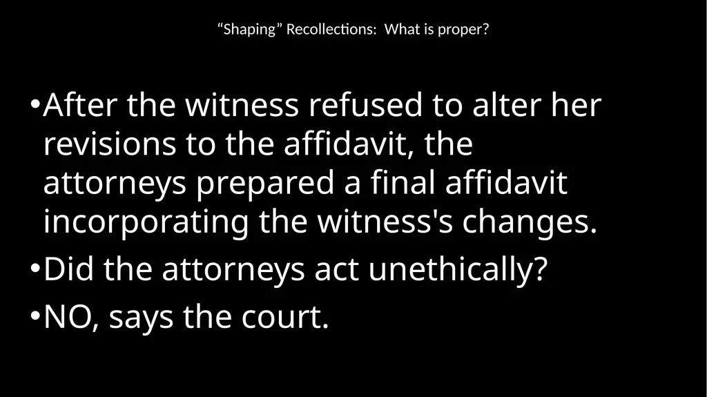Ethical Issues in Preparing and Questioning - slide 48 of 73