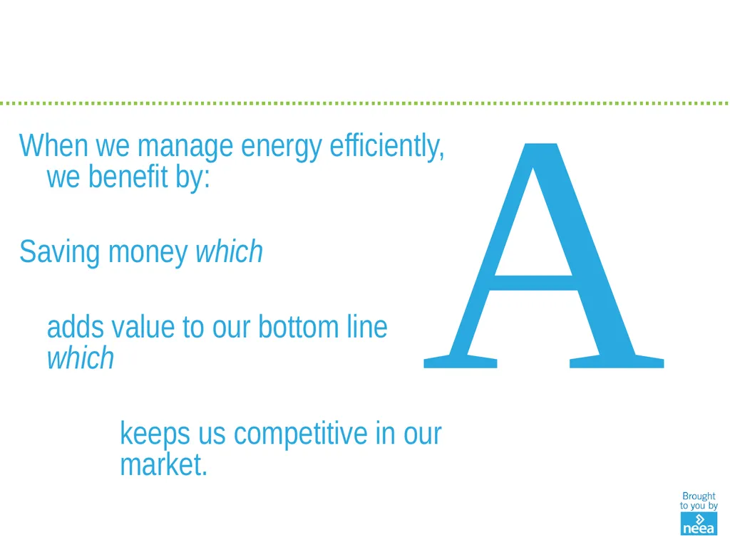NORTHWEST ENERGY EFFICIENCY ALLIANCE Continuous - slide 7 of 33