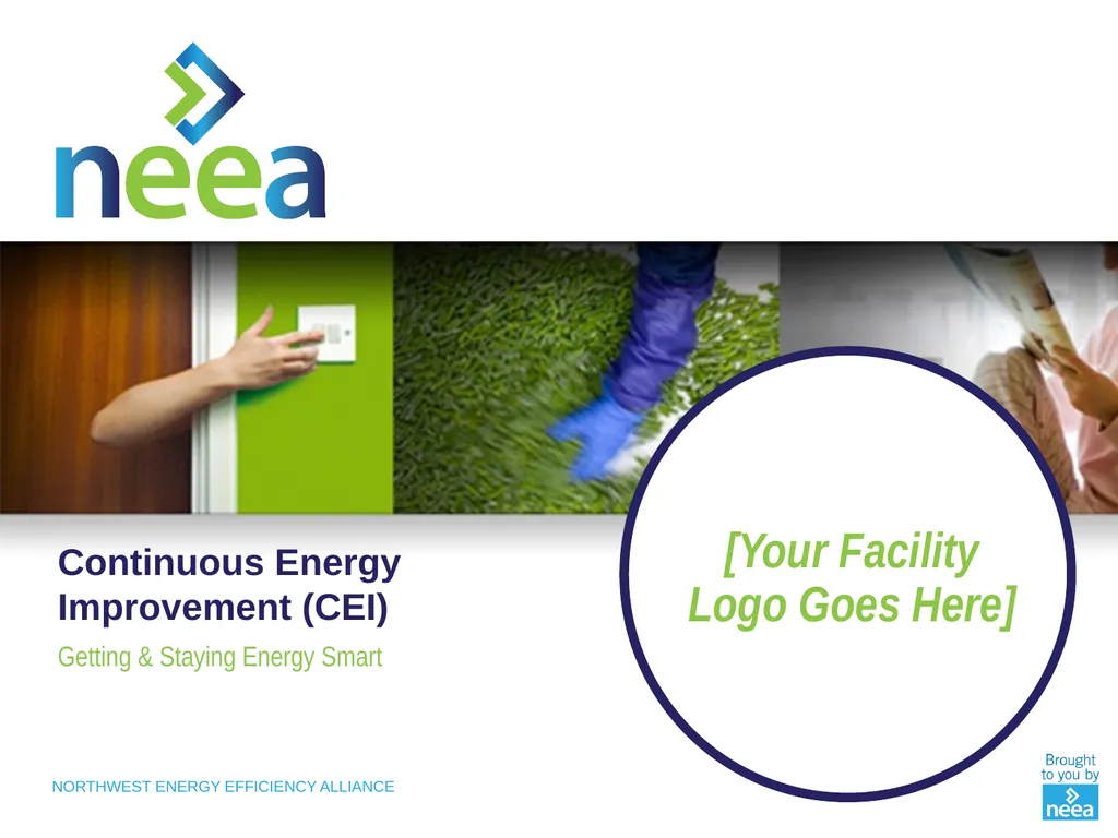 NORTHWEST ENERGY EFFICIENCY ALLIANCE Continuous - slide 1 of 33