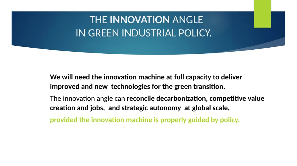 Green Industrial/Innovation Policy Making in - slide 3 of 13