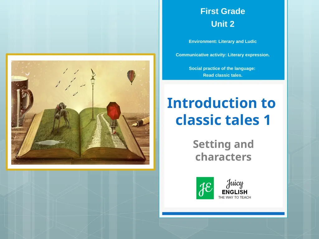 Introduction to classic tales 1 First Grade Unit 2 - slide 1 of 8