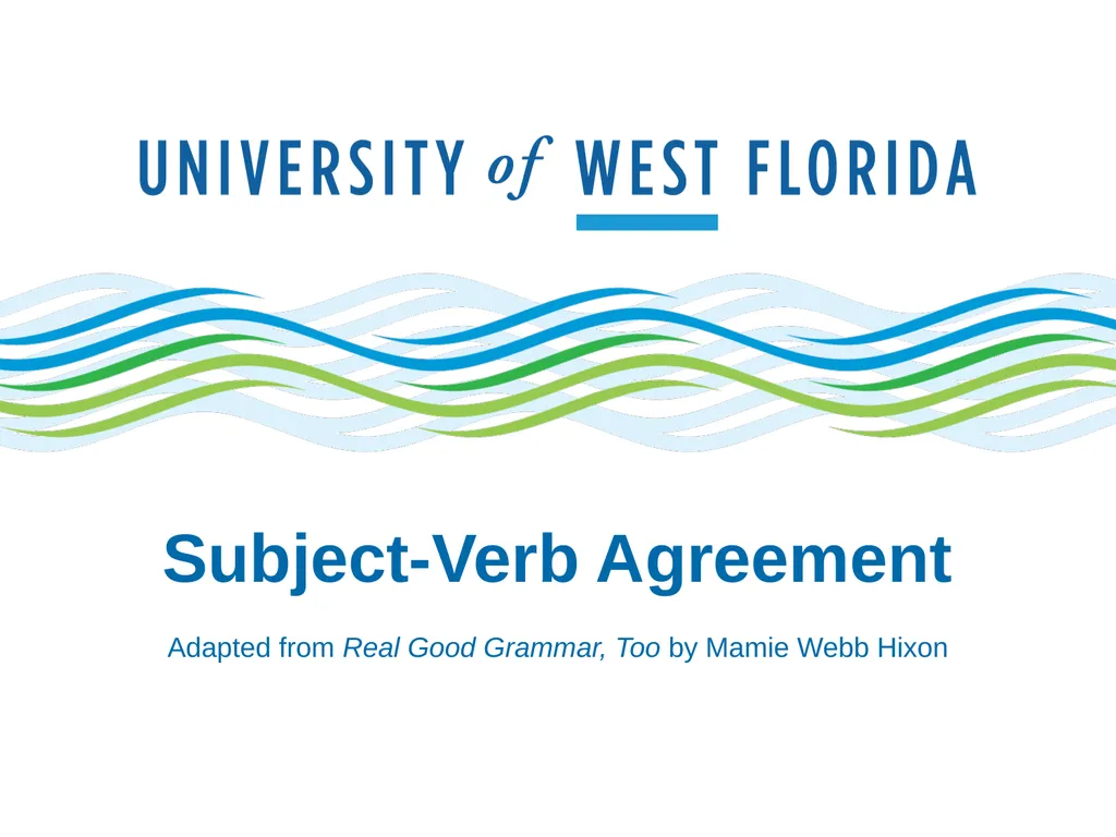 Subject-Verb Agreement Adapted from Real Good - slide 1 of 20