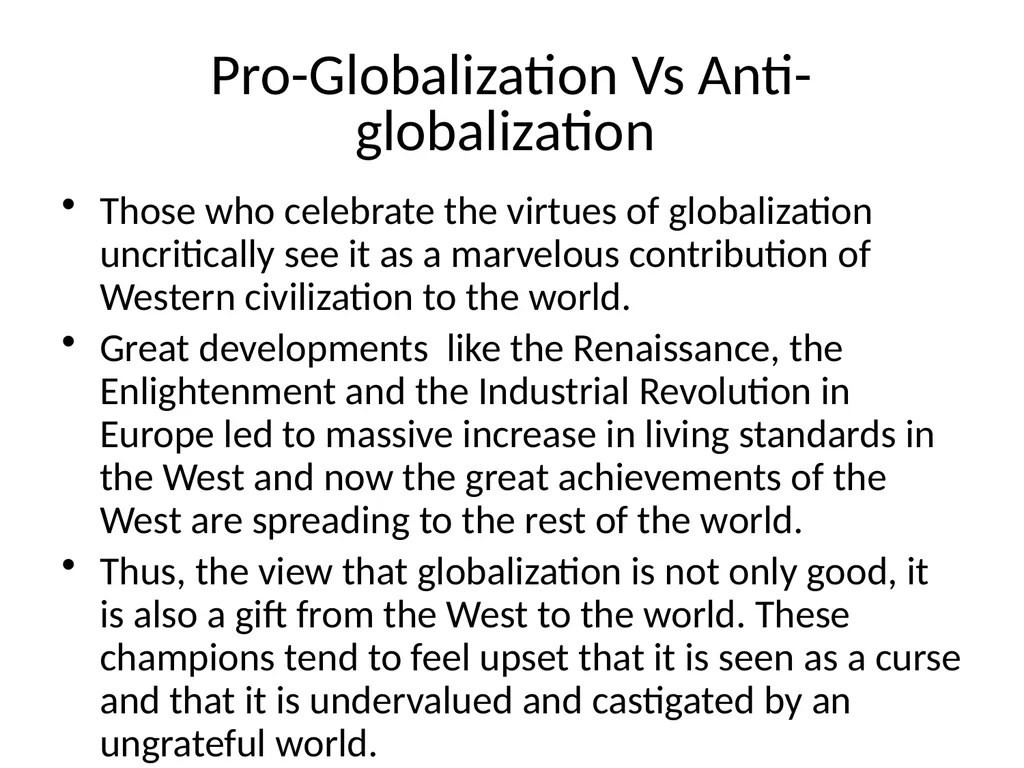 Pro-Globalization Vs Anti-globalization Those who - slide 1 of 9