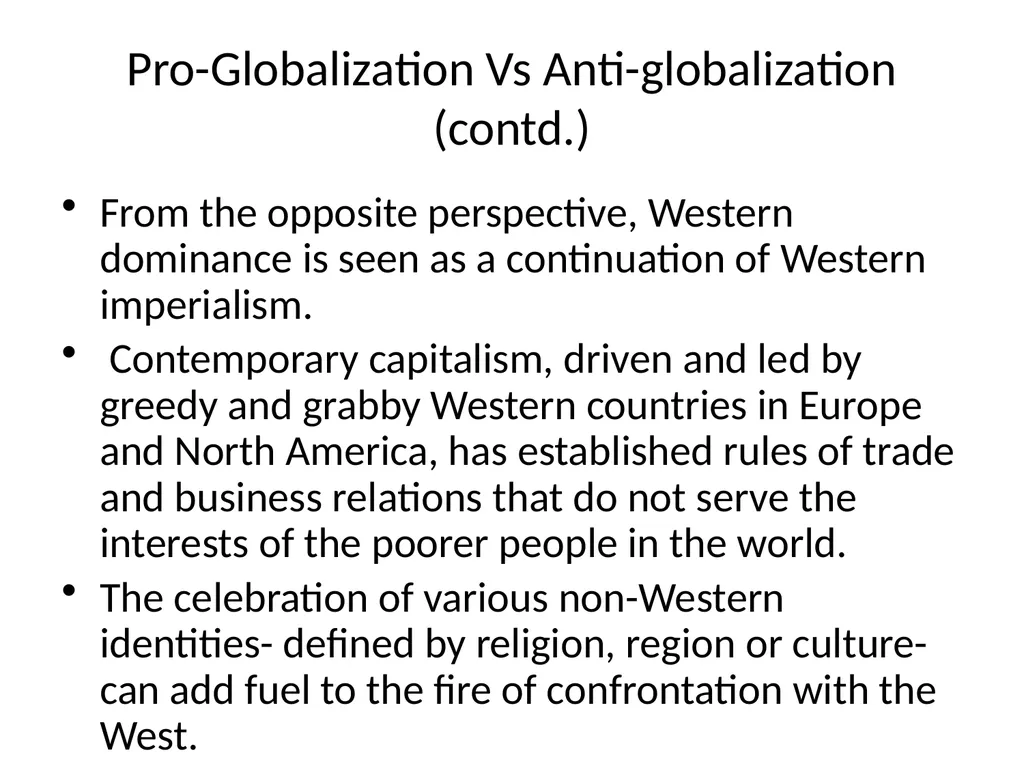 Pro-Globalization Vs Anti-globalization Those who - slide 2 of 9