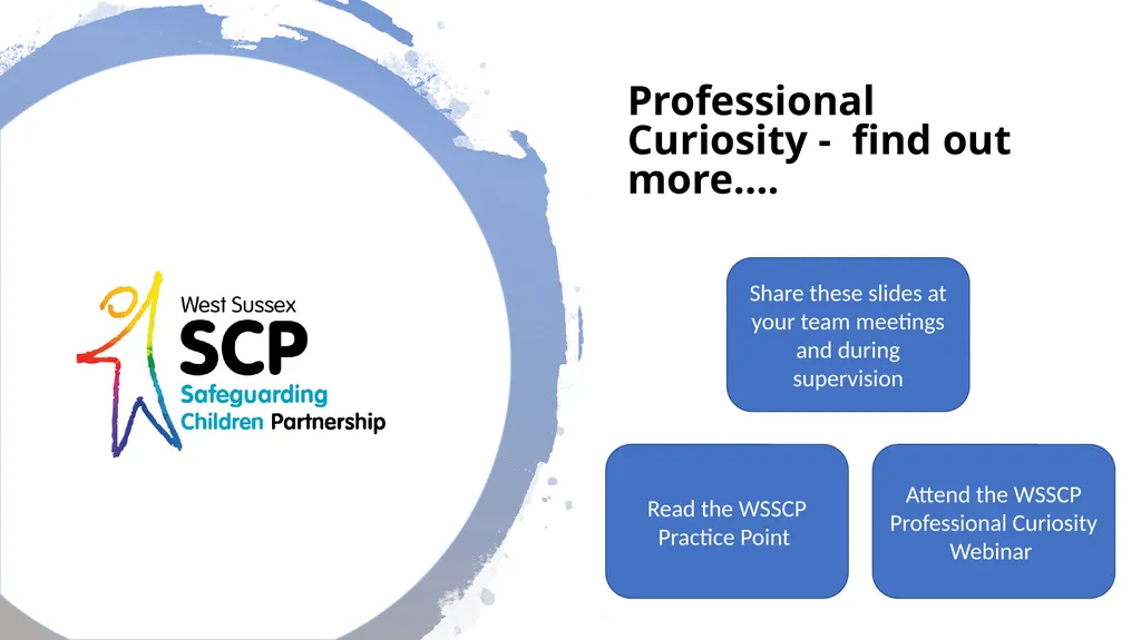 Professional Curiosity 7-minute slides What does - slide 5 of 5