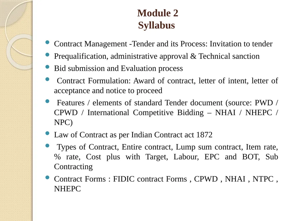 Module 2 TENDER AND ITS PROCESS Subject Name: - slide 2 of 25