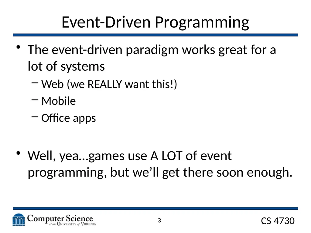 Game Architecture CS 4730 – Computer Game Design - slide 3 of 27
