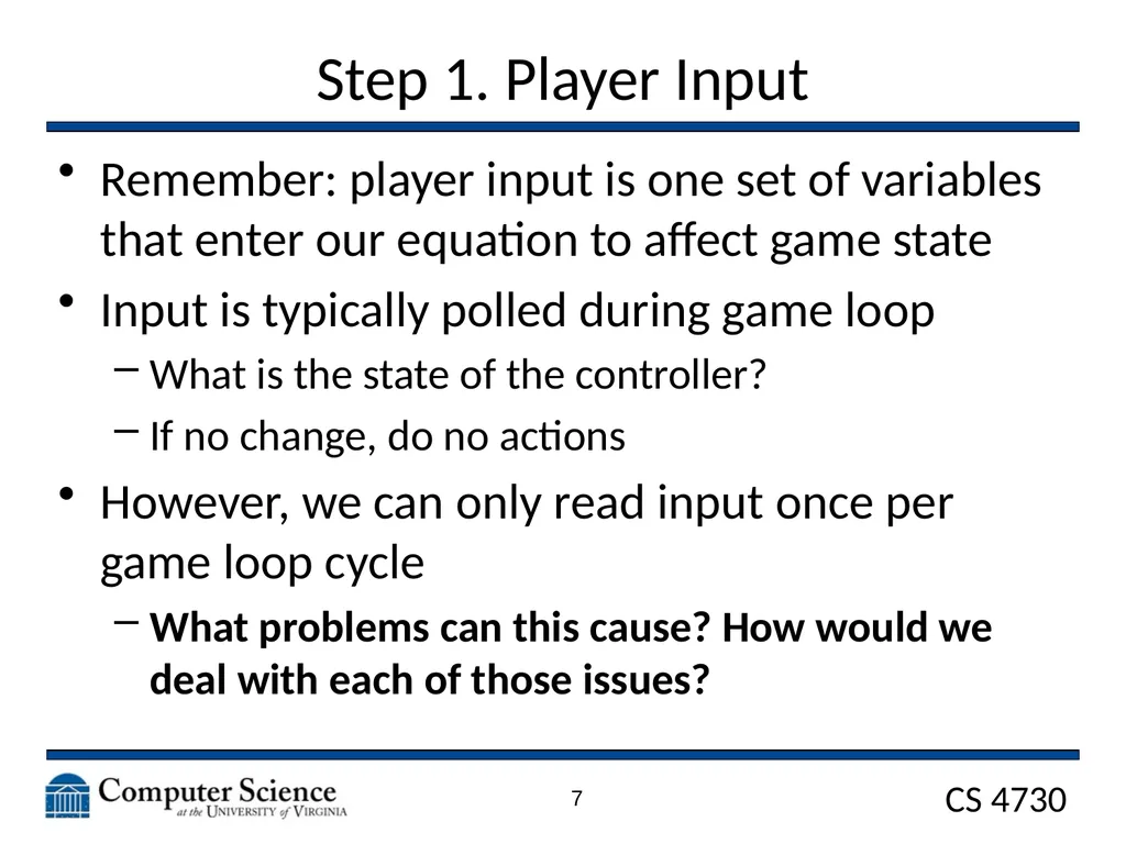Game Architecture CS 4730 – Computer Game Design - slide 7 of 27