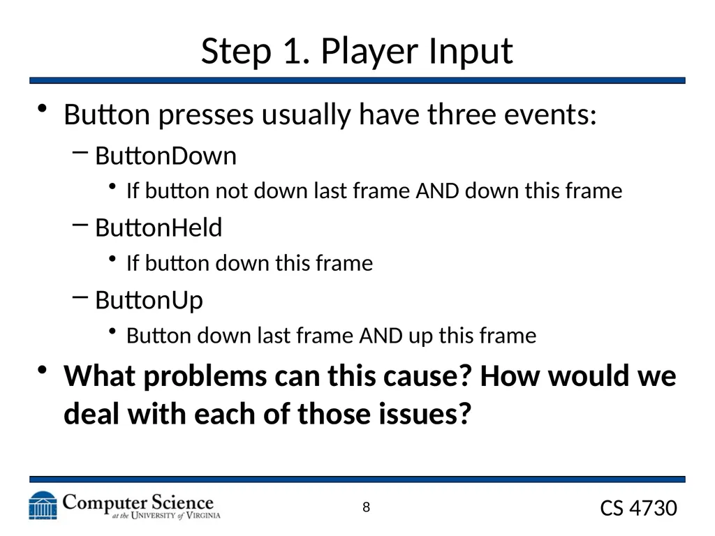 Game Architecture CS 4730 – Computer Game Design - slide 8 of 27