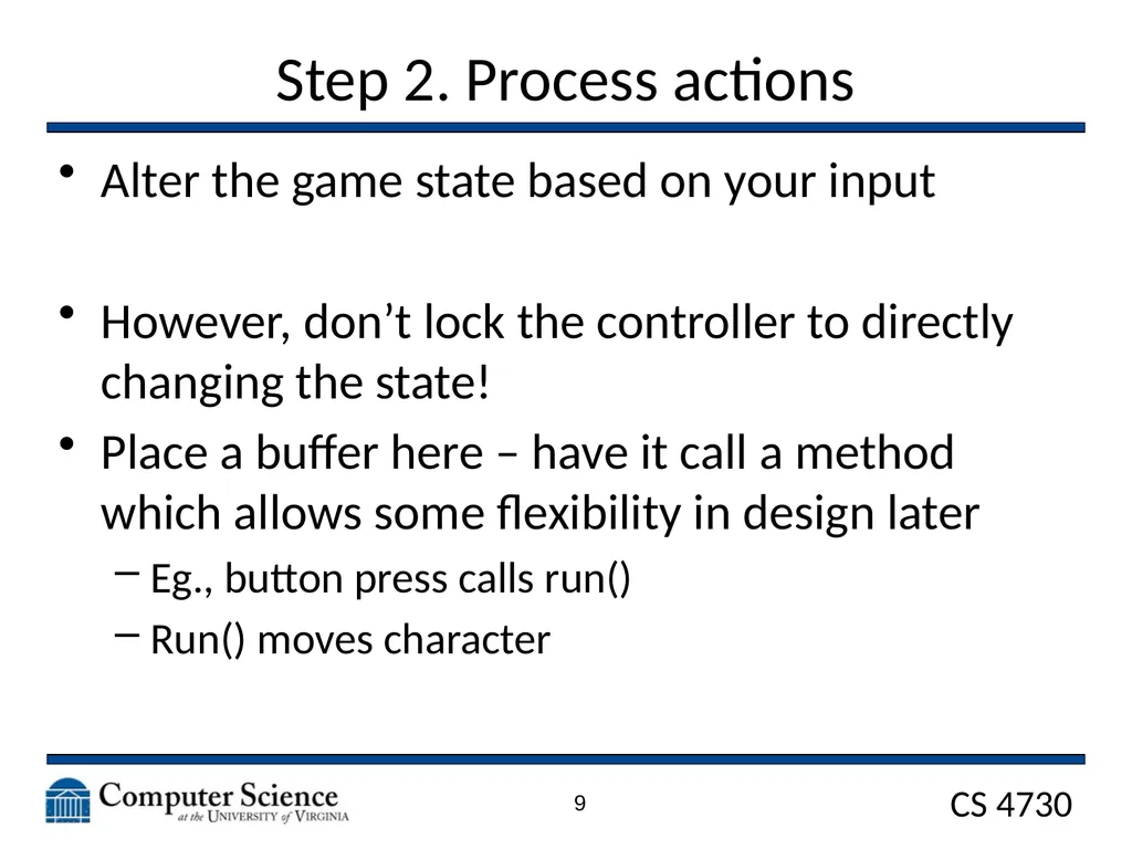 Game Architecture CS 4730 – Computer Game Design - slide 9 of 27