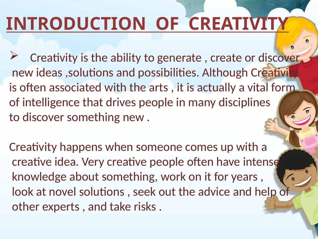 CREATIVE CHILDREN INTRODUCTION OF CREATIVITY - slide 2 of 18