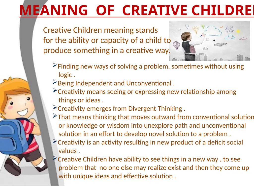 CREATIVE CHILDREN INTRODUCTION OF CREATIVITY - slide 4 of 18