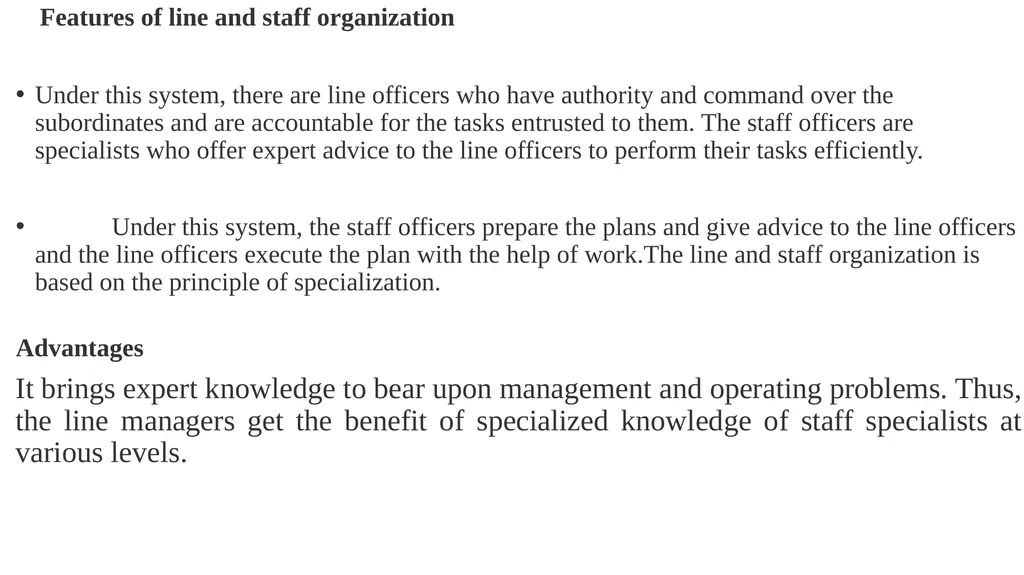 LINE AND STAFF AUTHORITY In an organization, the - slide 3 of 5