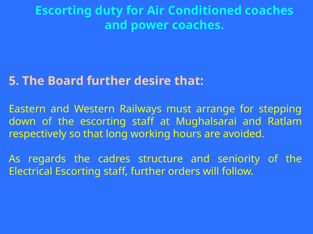 DUTIES OF AC COACH ESCORTING STAFF (AC Coach - slide 11 of 19