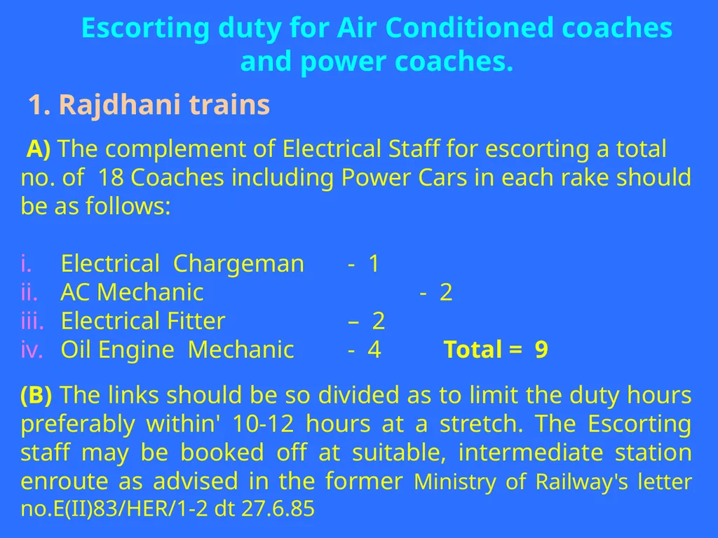 DUTIES OF AC COACH ESCORTING STAFF (AC Coach - slide 4 of 19