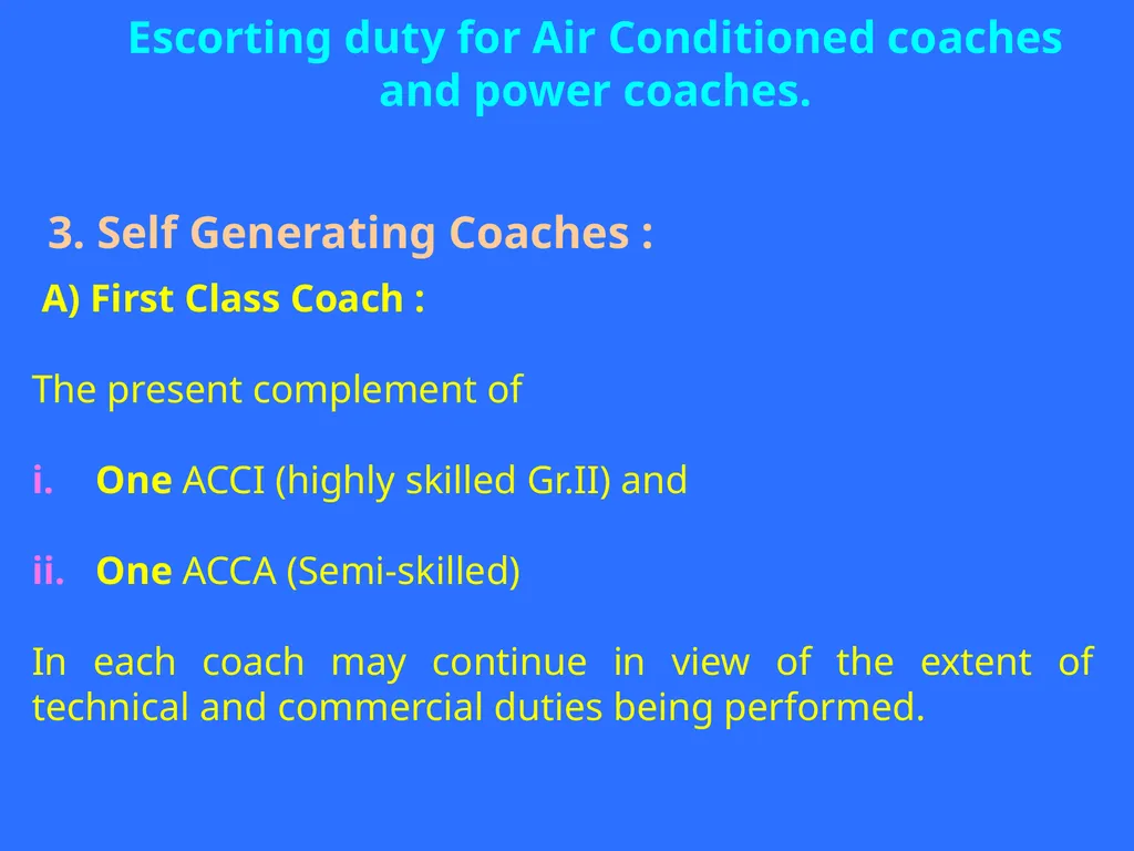 DUTIES OF AC COACH ESCORTING STAFF (AC Coach - slide 6 of 19