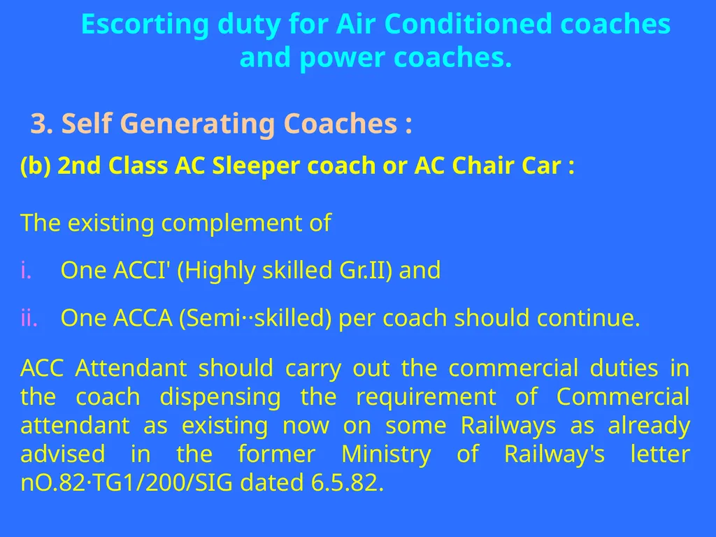 DUTIES OF AC COACH ESCORTING STAFF (AC Coach - slide 7 of 19