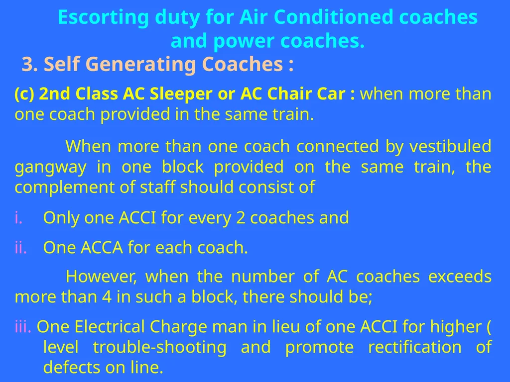 DUTIES OF AC COACH ESCORTING STAFF (AC Coach - slide 8 of 19
