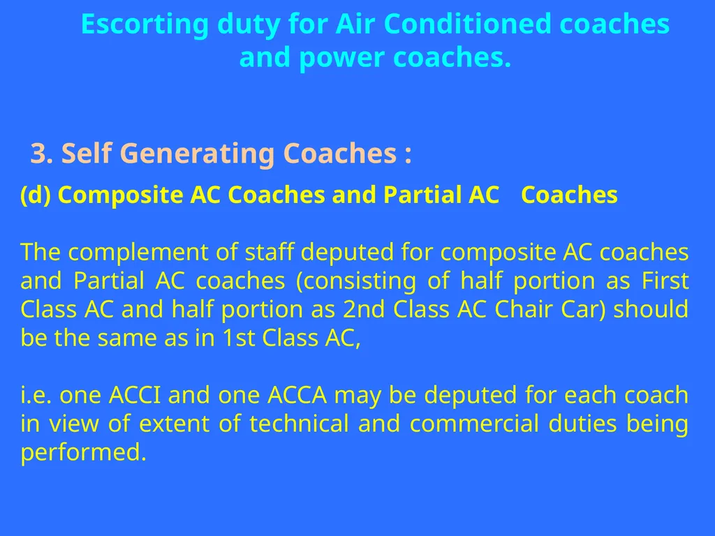 DUTIES OF AC COACH ESCORTING STAFF (AC Coach - slide 9 of 19