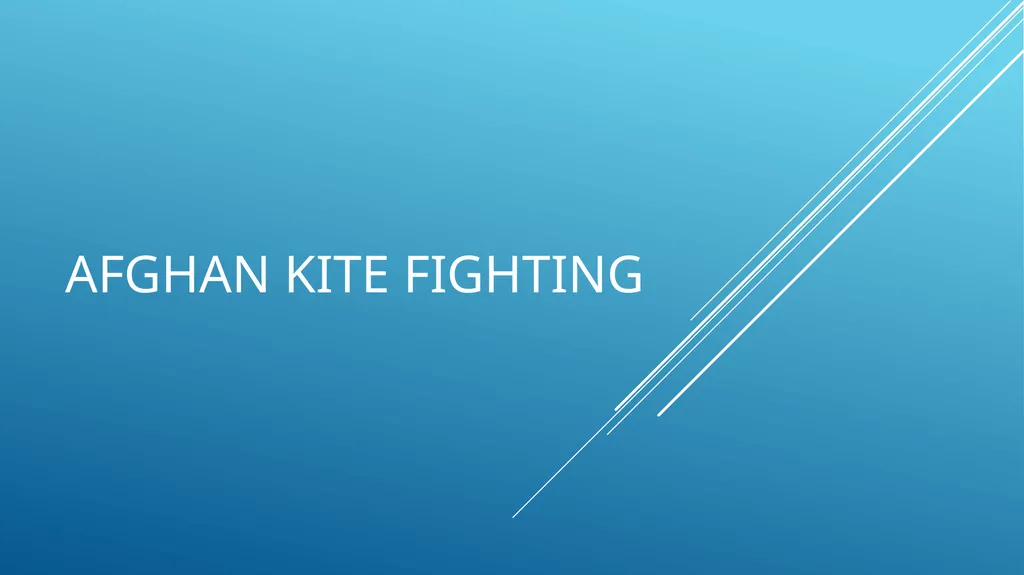 Afghan kite fighting What is it? Kite fighting is - slide 1 of 5
