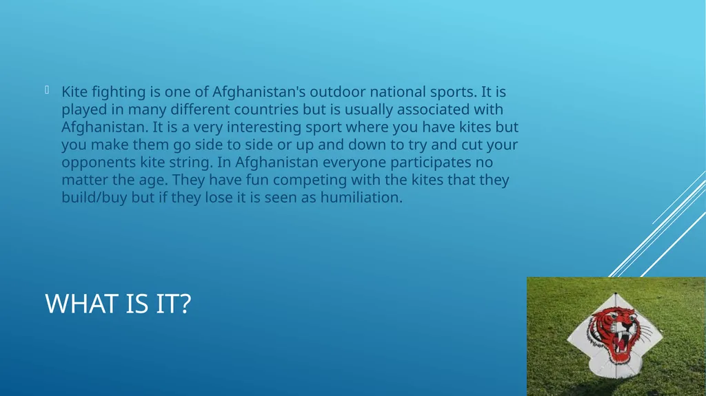 Afghan kite fighting What is it? Kite fighting is - slide 2 of 5