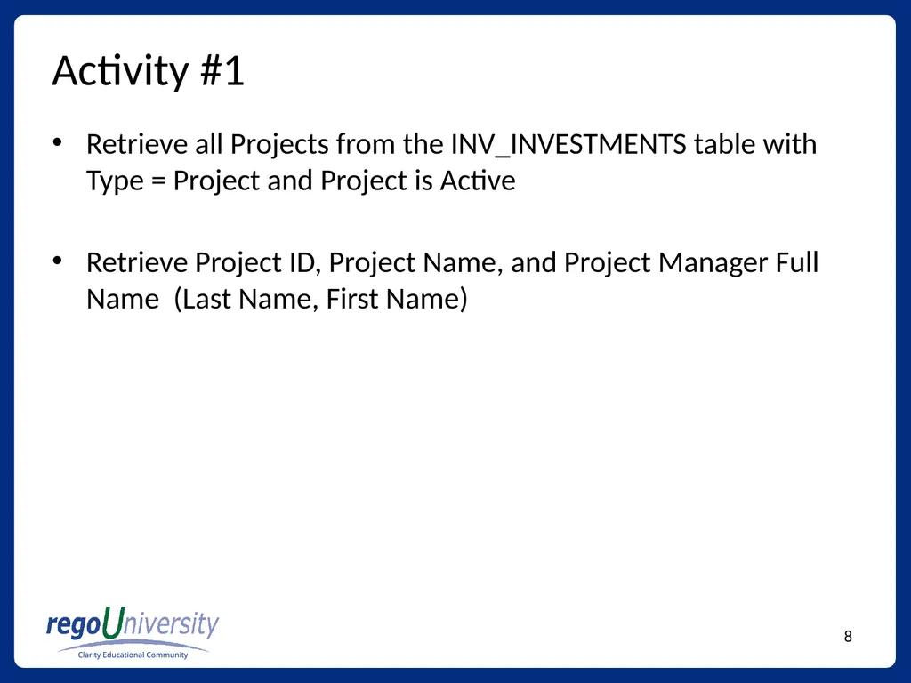 Reporting Tables, Writing Queries, and More - slide 8 of 27