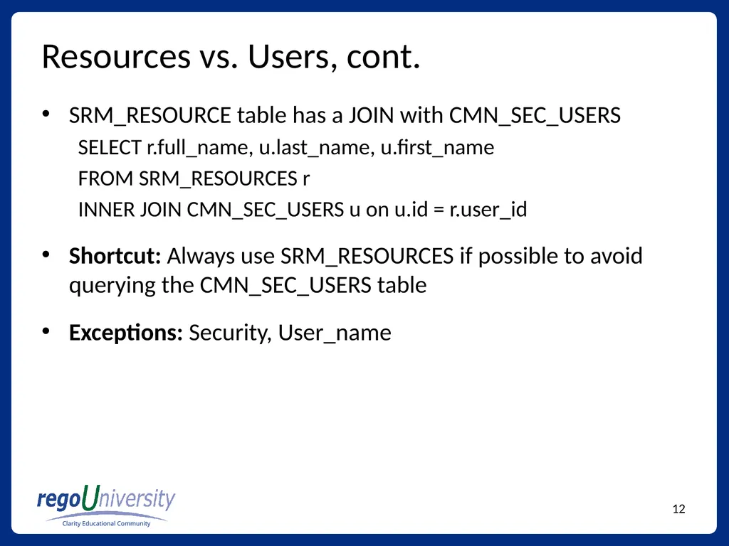 Reporting Tables, Writing Queries, and More - slide 12 of 27