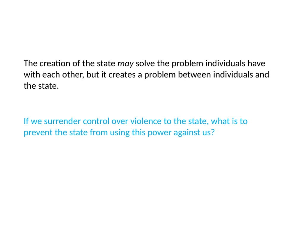The Origins of the Modern State What is the State? - slide 58 of 92