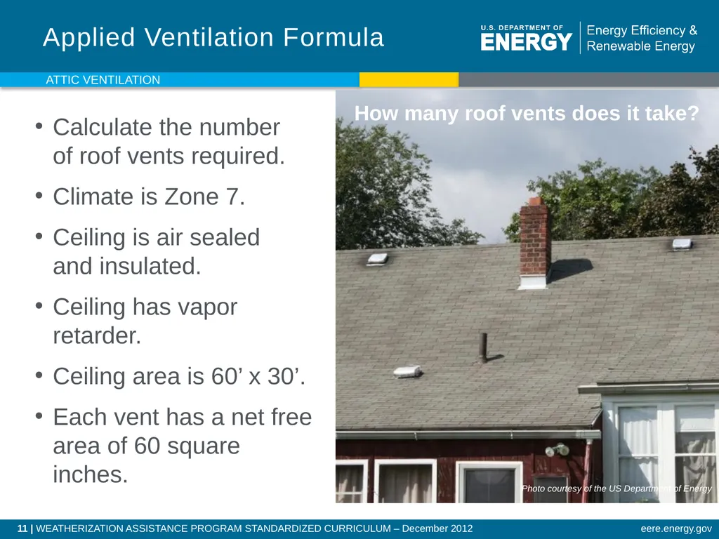 Attic Ventilation WEATHERIZATION ENERGY AUDITOR - slide 11 of 23
