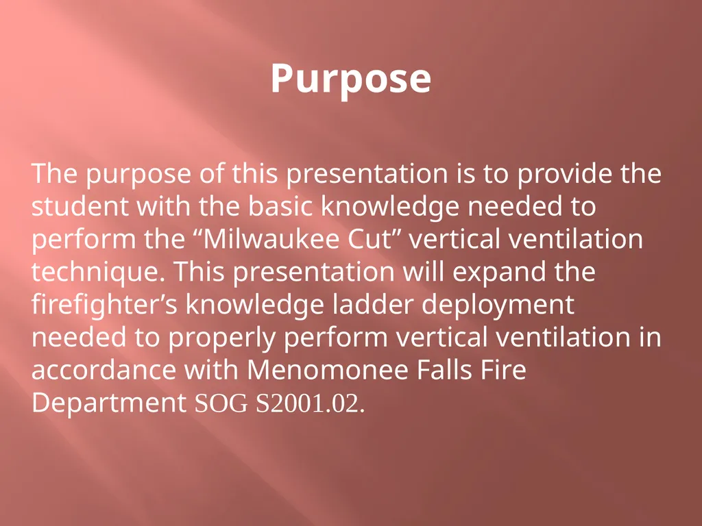 Vertical Ventilation “Milwaukee Cut” FF Justin - slide 2 of 19