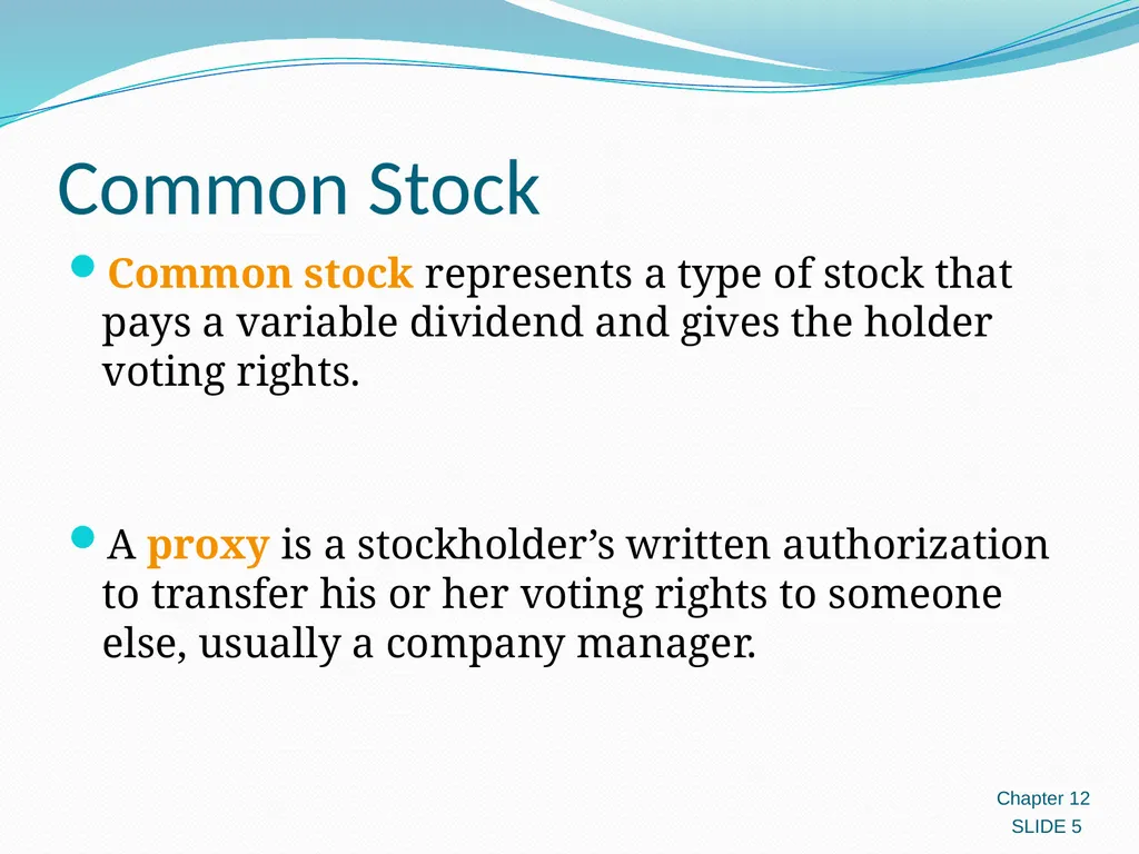 Investing in Stocks 12.1 Evaluating Stocks 12.2 - slide 5 of 49