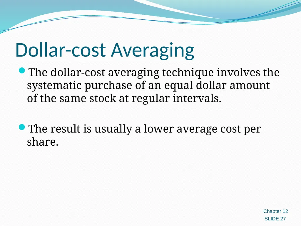 Investing in Stocks 12.1 Evaluating Stocks 12.2 - slide 27 of 49