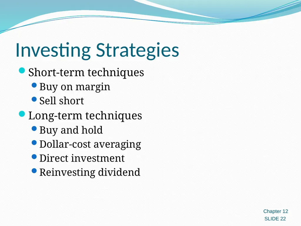 Investing in Stocks 12.1 Evaluating Stocks 12.2 - slide 22 of 49