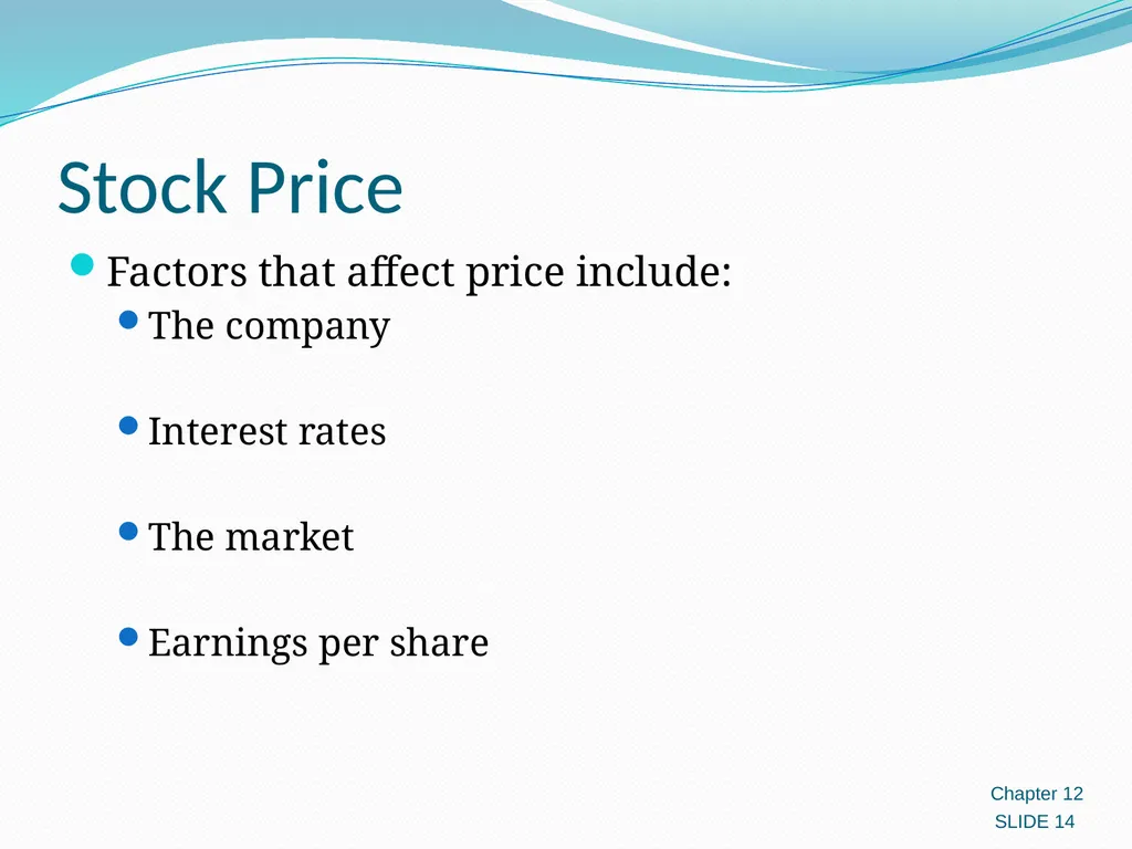 Investing in Stocks 12.1 Evaluating Stocks 12.2 - slide 14 of 49