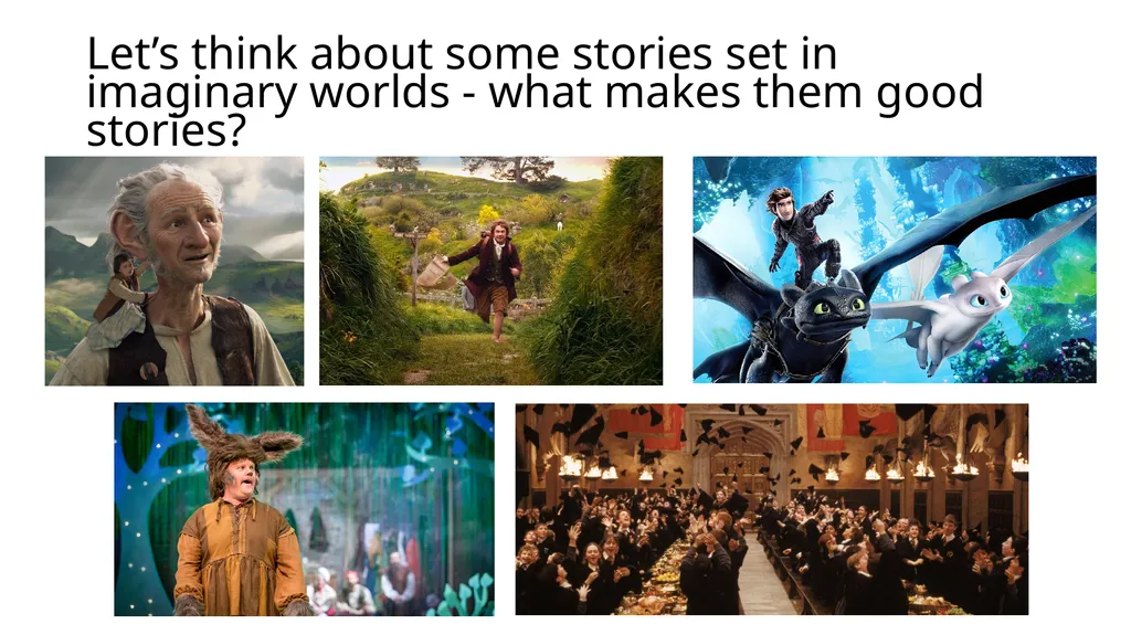 Stories in Imaginary Worlds Lesson 4 - What are - slide 4 of 8