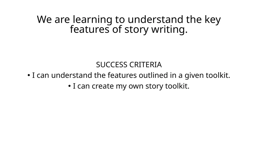 Stories in Imaginary Worlds Lesson 4 - What are - slide 3 of 8