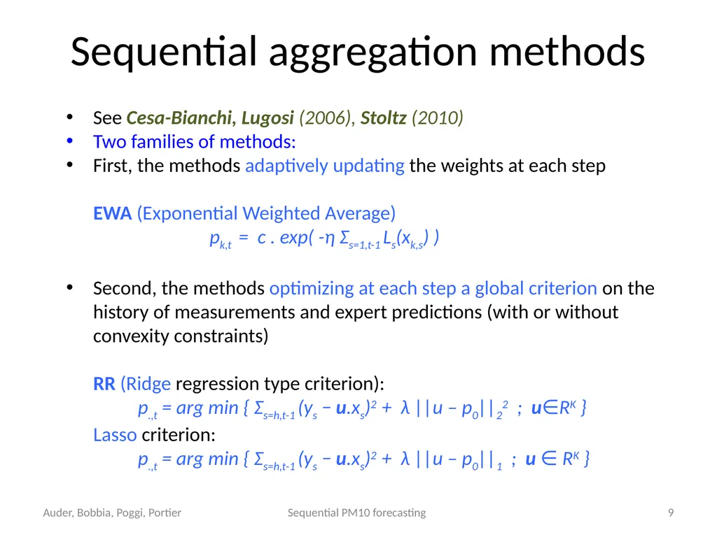 Sequential Aggregation of Heterogeneous Experts - slide 9 of 12