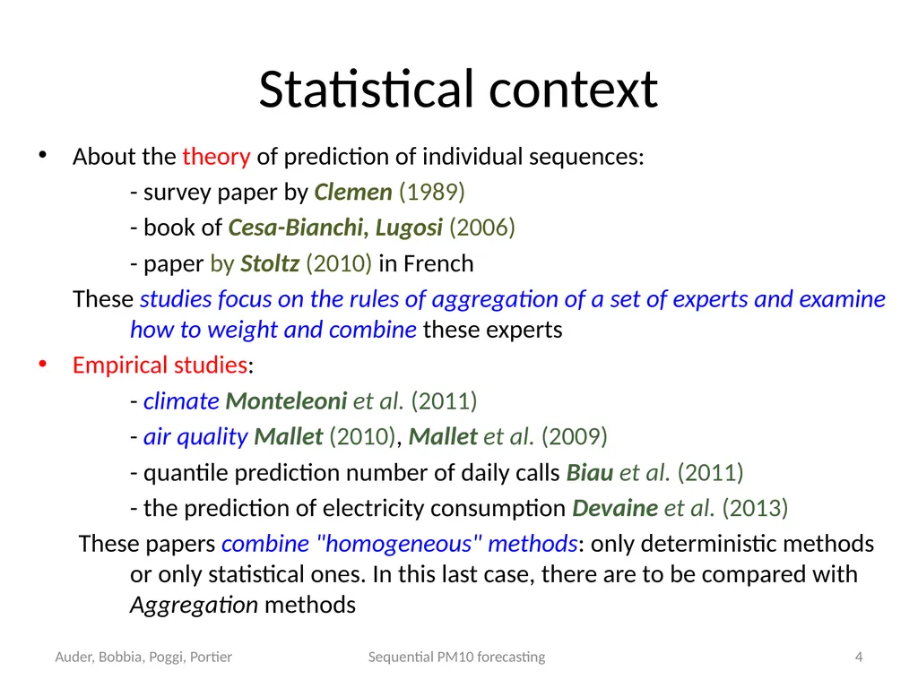Sequential Aggregation of Heterogeneous Experts - slide 4 of 12