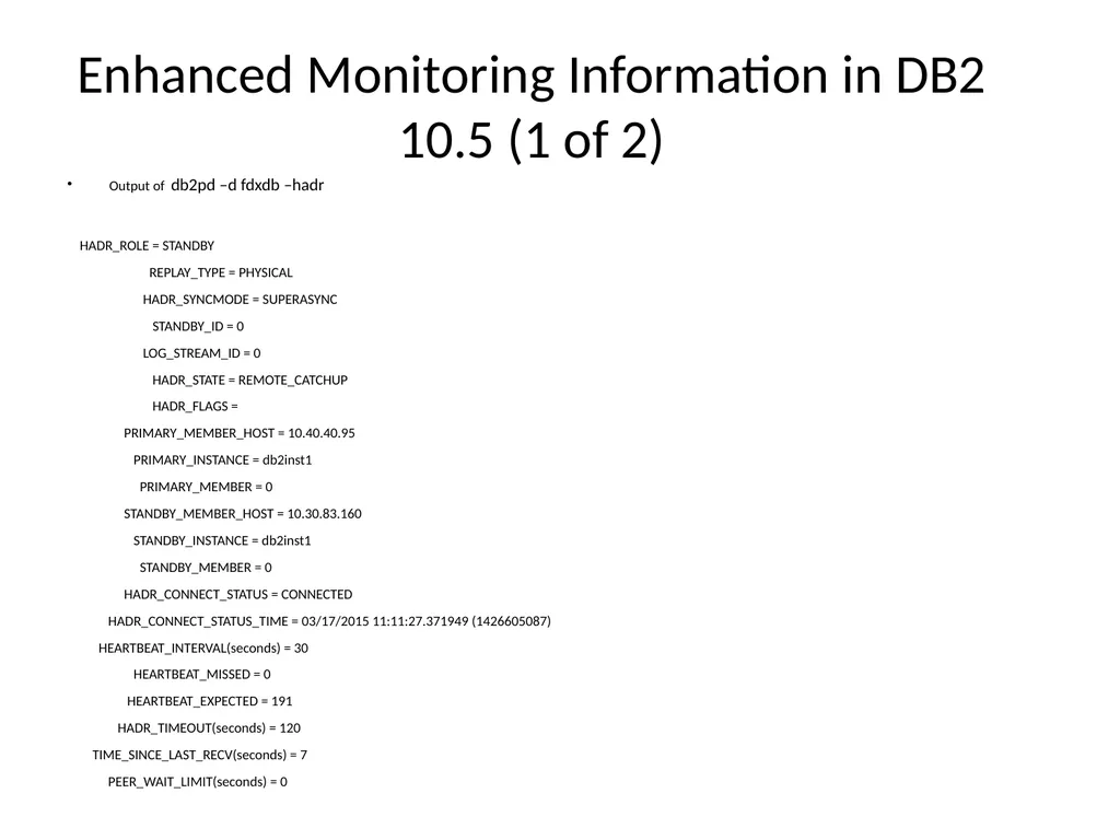 Achieving High Availability with DB2 HADR and - slide 29 of 67