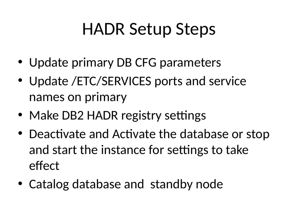 Achieving High Availability with DB2 HADR and - slide 22 of 67