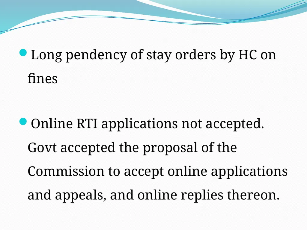 EMERGING ISSUES IN THE IMPLEMENTATION OF THE RTI - slide 10 of 16