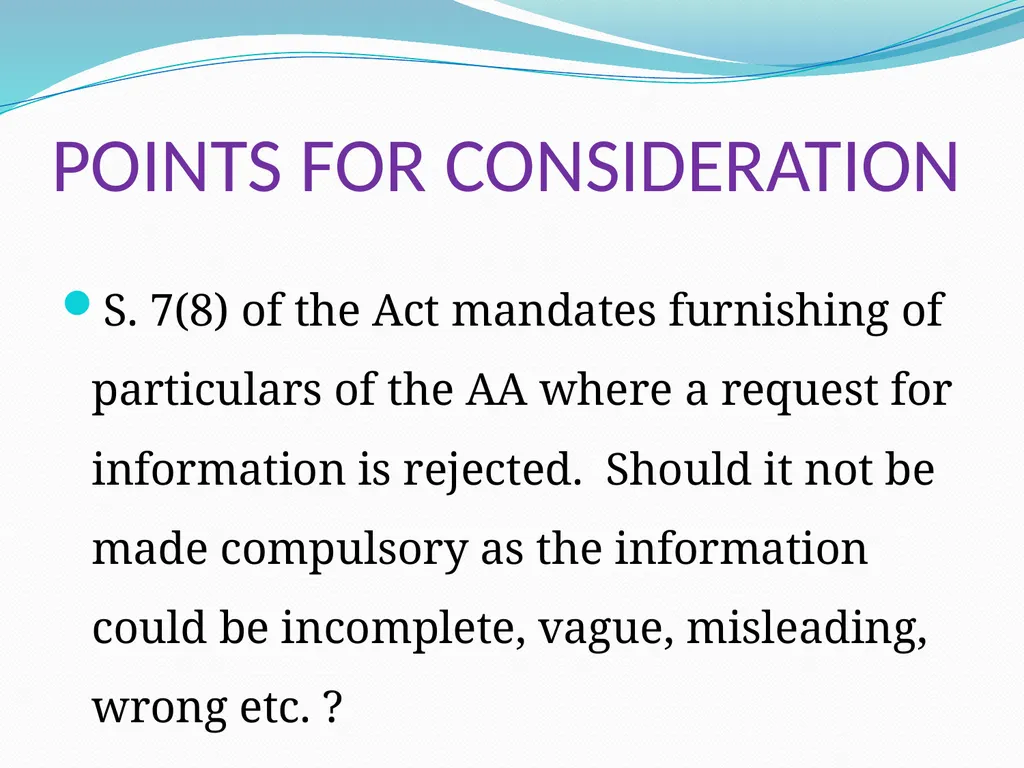 EMERGING ISSUES IN THE IMPLEMENTATION OF THE RTI - slide 12 of 16