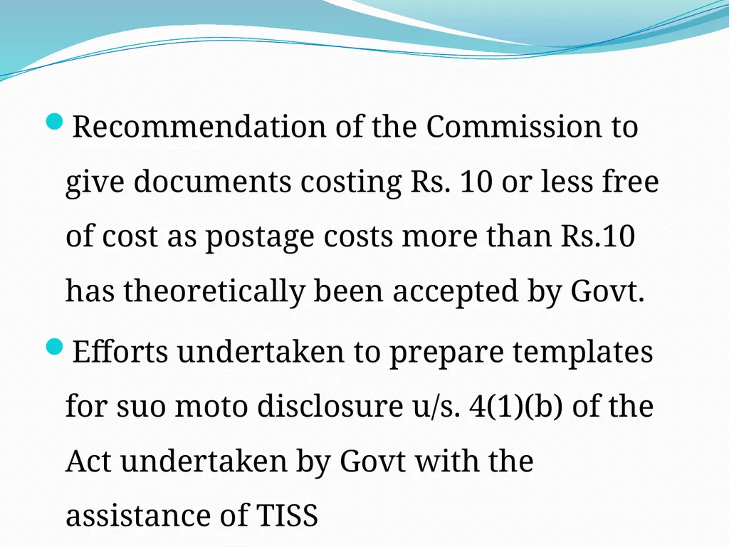 EMERGING ISSUES IN THE IMPLEMENTATION OF THE RTI - slide 11 of 16