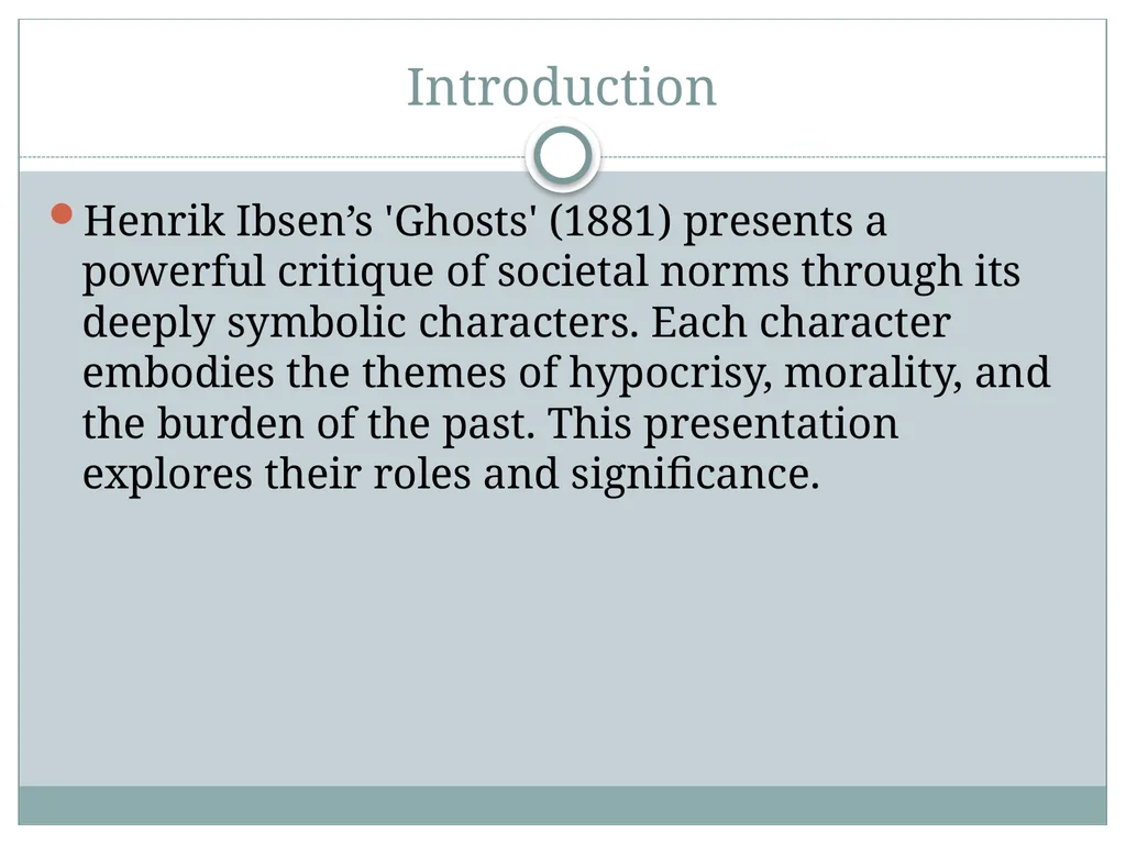 A Critical Analysis Characters in Henrik Ibsen’s - slide 2 of 8