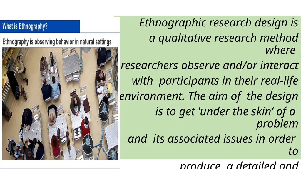 Ethnography literally means 'a portrait of a - slide 5 of 21
