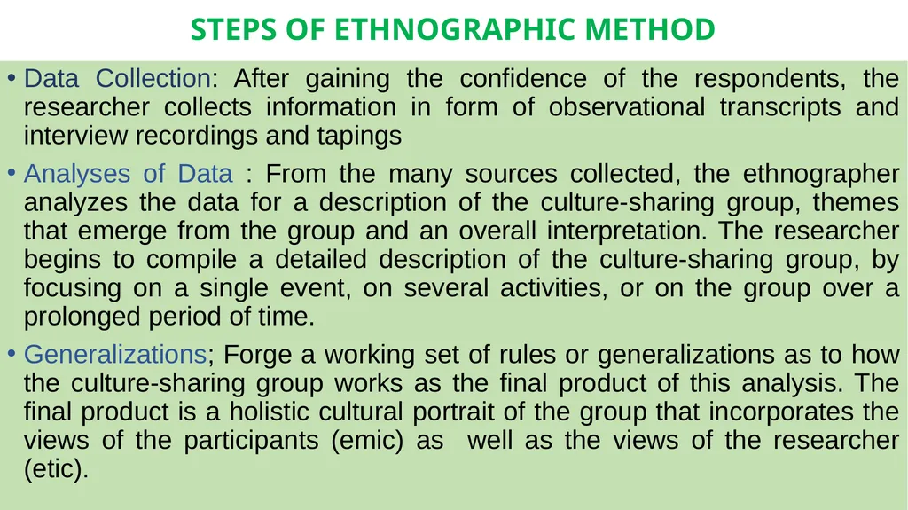Ethnography literally means 'a portrait of a - slide 12 of 21